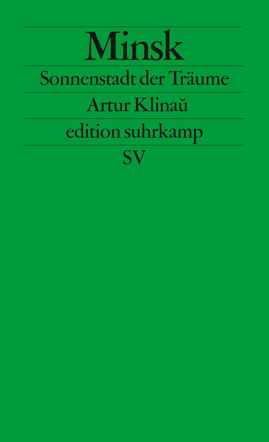 Cover: 9783518124918 | Minsk - Sonnenstadt der Träume | Artur Klinau | Taschenbuch | 183 S.