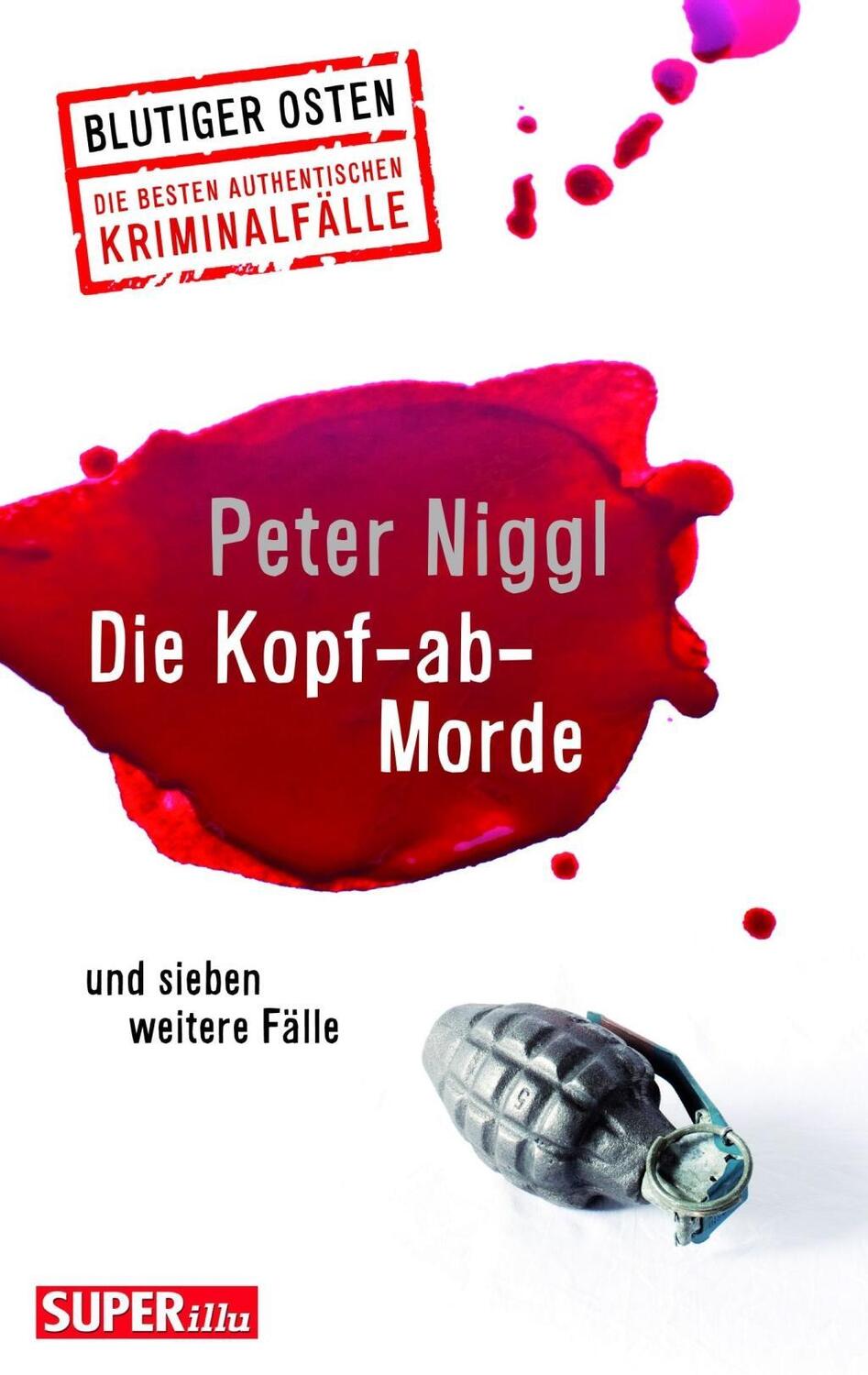 Cover: 9783959580588 | Die Kopf-ab-Morde | und sieben weitere Fälle, Blutiger Osten | Niggl