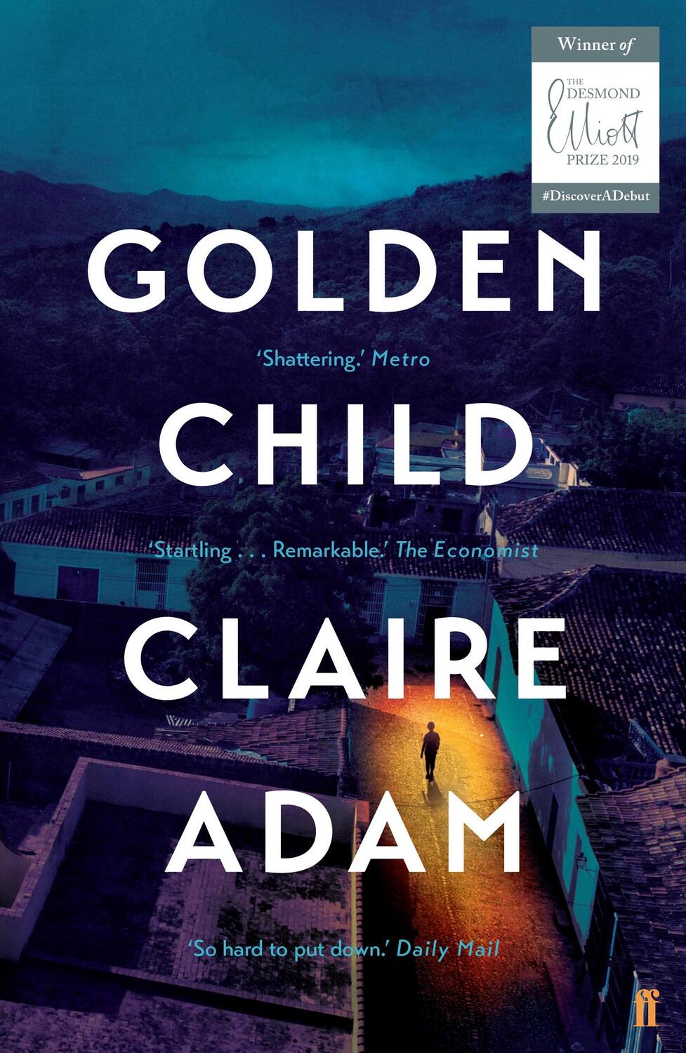 Cover: 9780571339822 | Golden Child | Claire Adam | Taschenbuch | 272 S. | Englisch | 2019