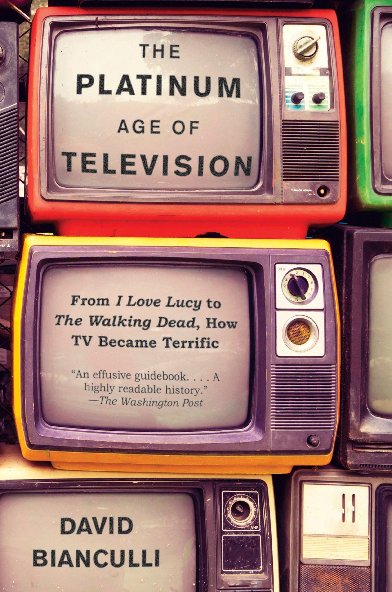 Cover: 9781101911327 | The Platinum Age of Television | David Bianculli | Taschenbuch | 2017