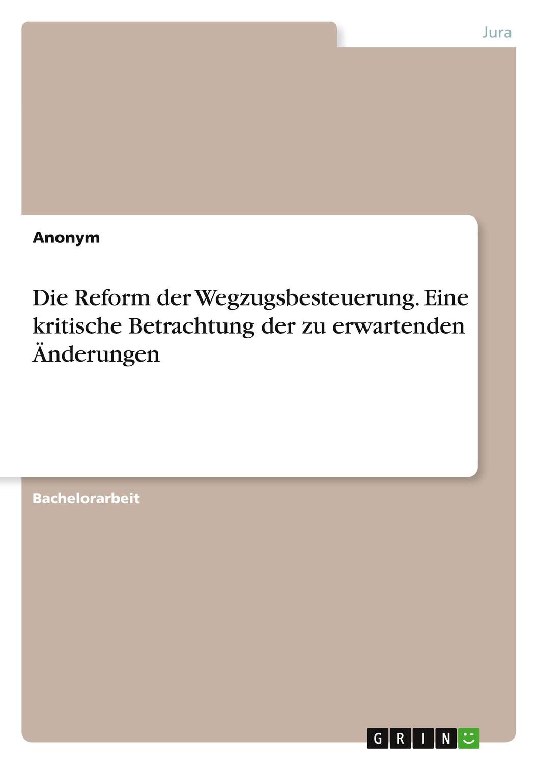 Cover: 9783389042014 | Die Reform der Wegzugsbesteuerung. Eine kritische Betrachtung der...