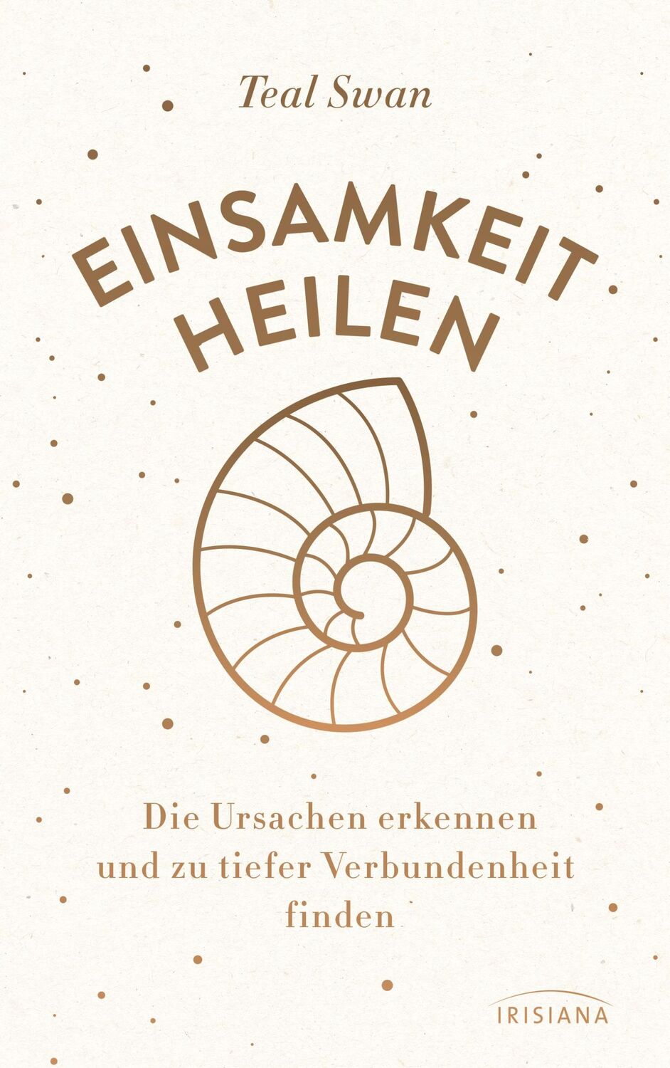 Cover: 9783424153590 | Einsamkeit heilen | Teal Swan | Taschenbuch | 304 S. | Deutsch | 2019