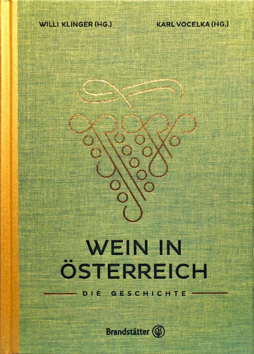 Cover: 9783710603501 | Wein in Österreich | Die Geschichte | Karl Vocelka | Buch | 704 S.