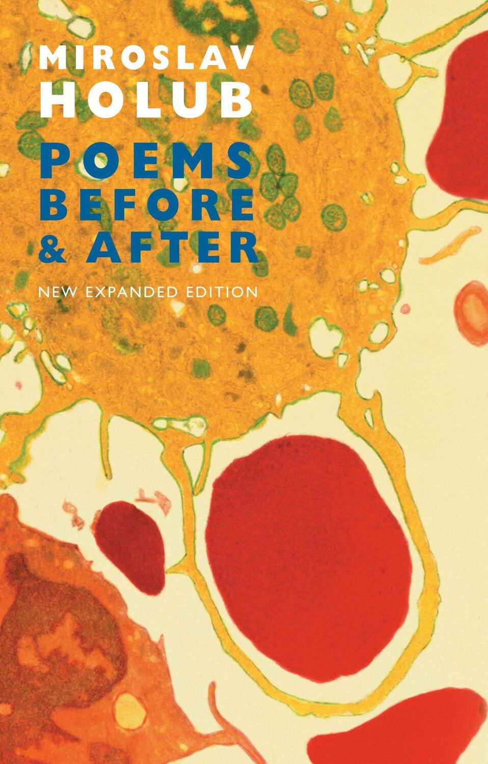 Cover: 9781852247478 | Poems Before &amp; After | Collected English Translations | Miroslav Holub