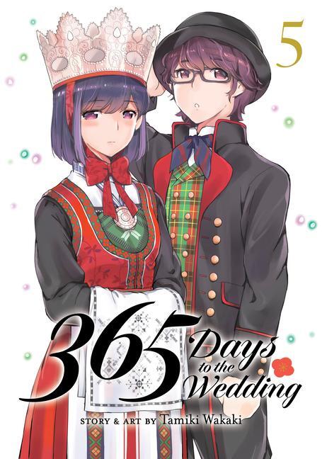 Cover: 9798888435793 | 365 Days to the Wedding Vol. 5 | Tamiki Wakaki | Taschenbuch | 2024