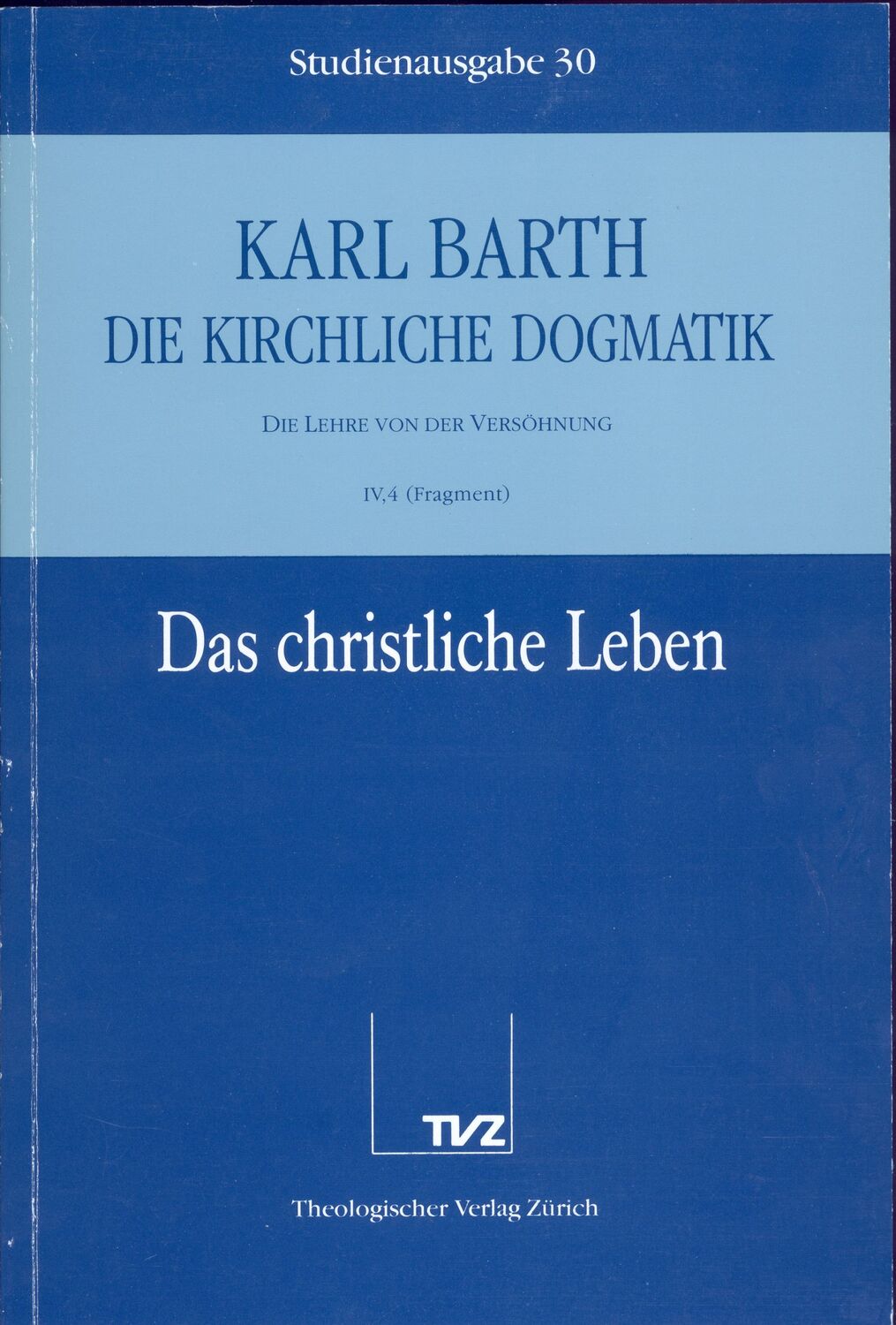 Cover: 9783290116309 | Das christliche Leben | Karl Barth | Taschenbuch | Deutsch | 1991