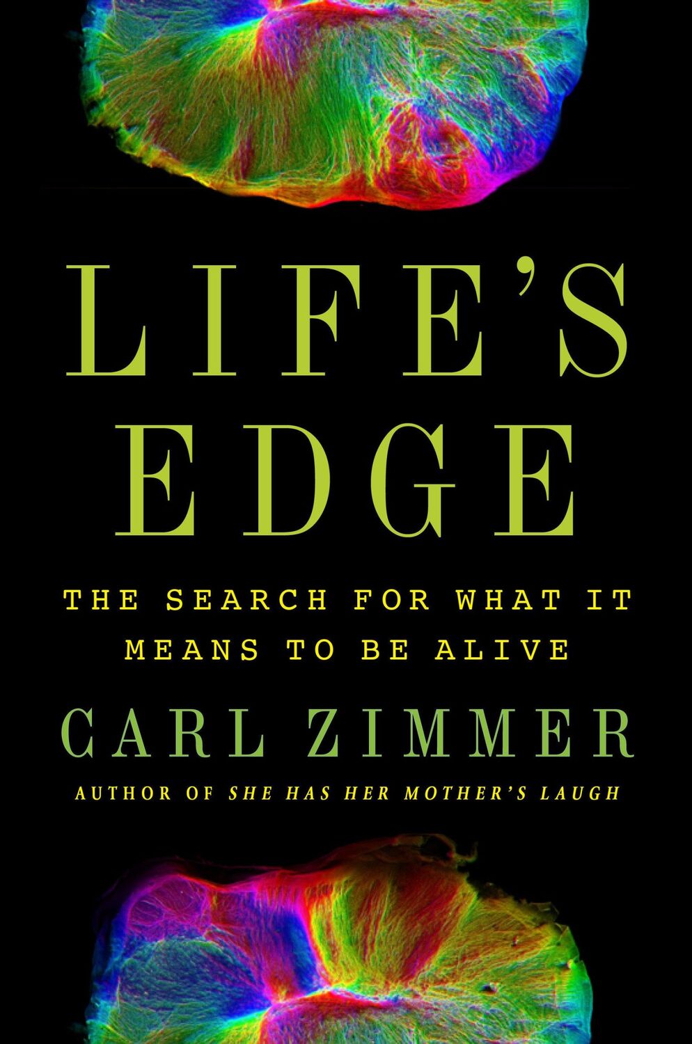 Cover: 9780593182710 | Life's Edge | The Search for What It Means to Be Alive | Carl Zimmer