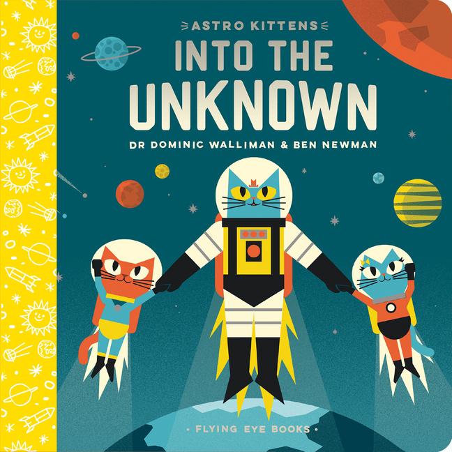 Cover: 9781912497270 | Astro Kittens: Into the Unknown | Dominic Walliman | Buch | Englisch