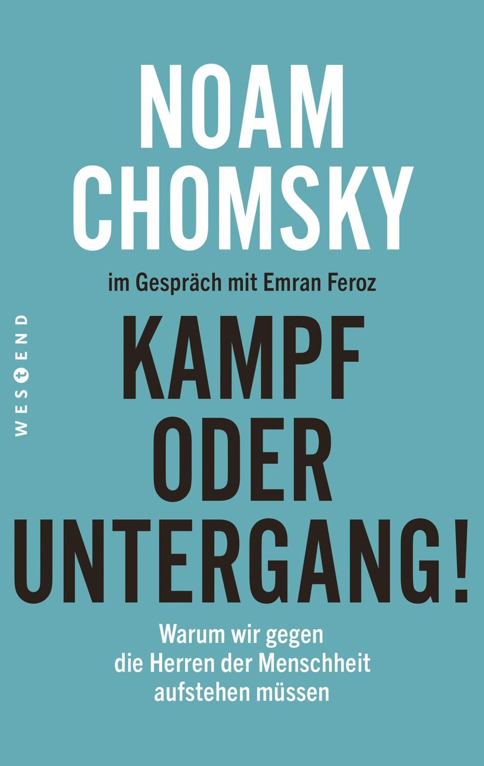 Cover: 9783864899010 | Kampf oder Untergang! | Noam Chomsky (u. a.) | Taschenbuch | 184 S.