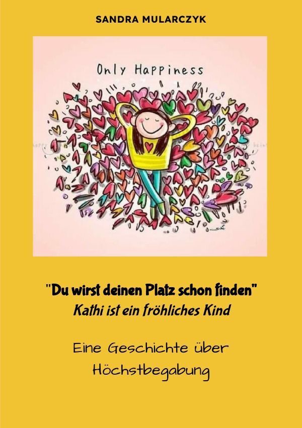 Cover: 9783757562359 | Du wirst deinen Weg schon finden- Kathi ist ein fröhliches Kind | Buch