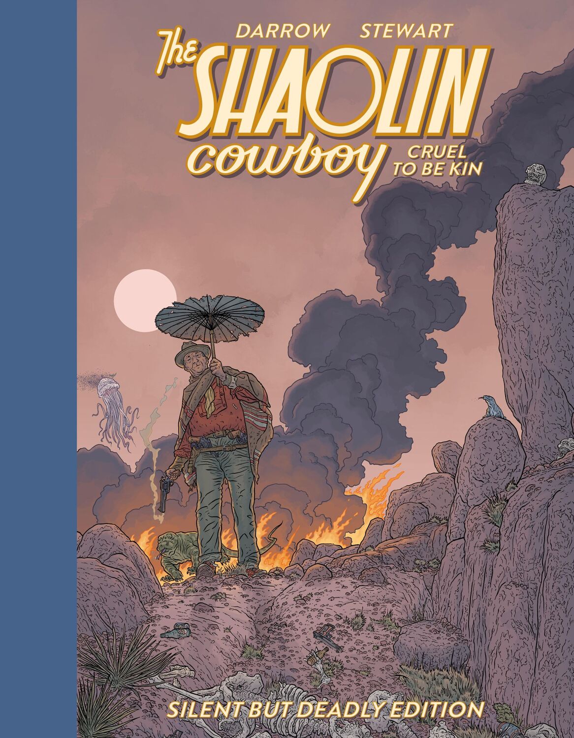 Cover: 9781506743806 | Shaolin Cowboy: Cruel to Be Kin--Silent But Deadly Edition | Darrow