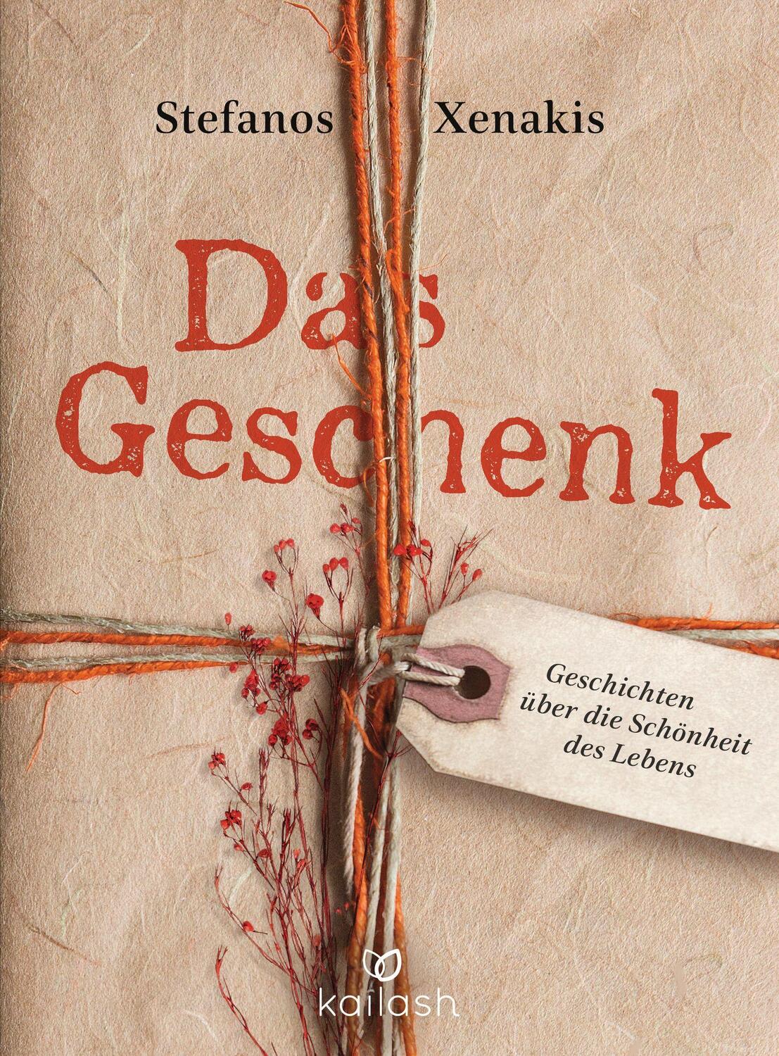 Cover: 9783424632187 | Das Geschenk | Geschichten über die Schönheit des Lebens | Xenakis