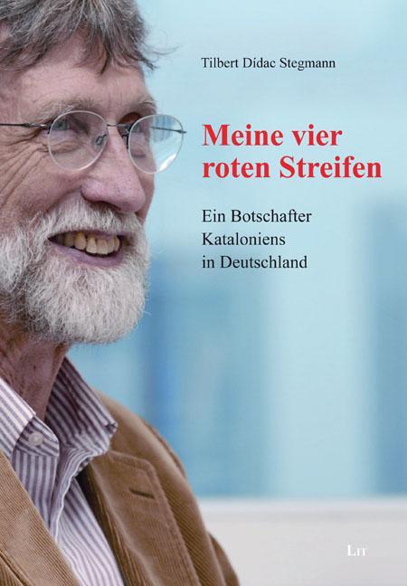 Cover: 9783643250568 | Meine vier roten Streifen | Ein Botschafter Kataloniens in Deutschland