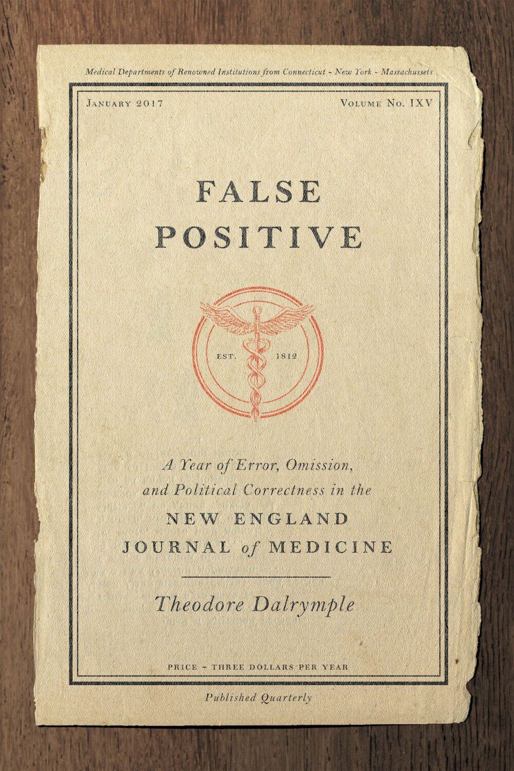 Cover: 9781641770460 | False Positive: A Year of Error, Omission, and Political...