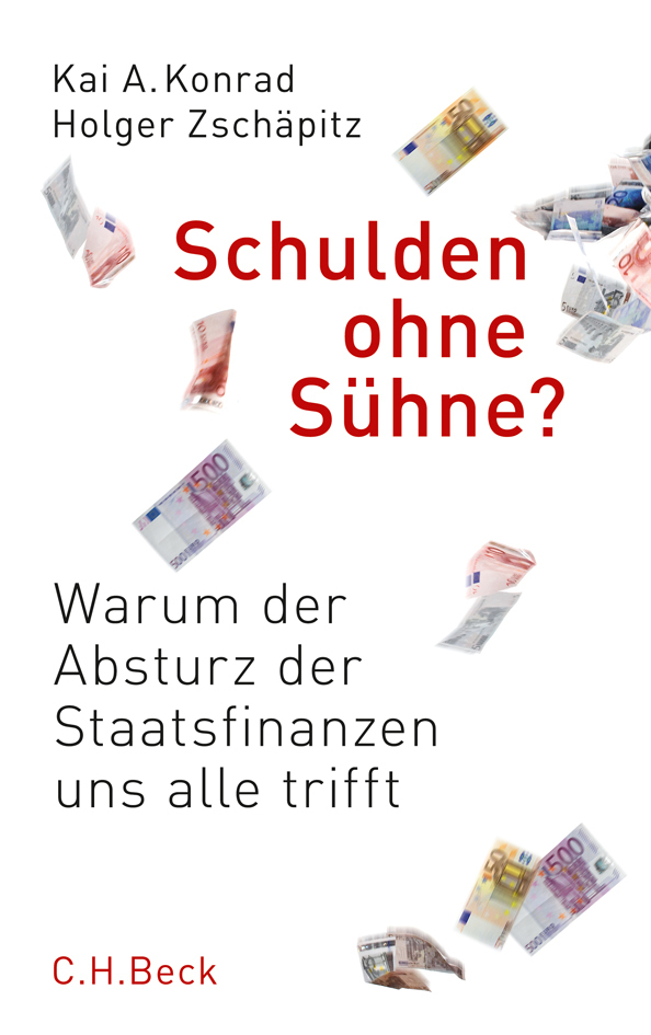 Cover: 9783406606885 | Schulden ohne Sühne? | Kai A. Konrad (u. a.) | Buch | 2010 | Beck