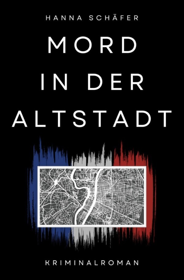 Cover: 9783759827043 | Mord in der Altstadt | DE | Hanna Schäfer | Taschenbuch | 180 S.