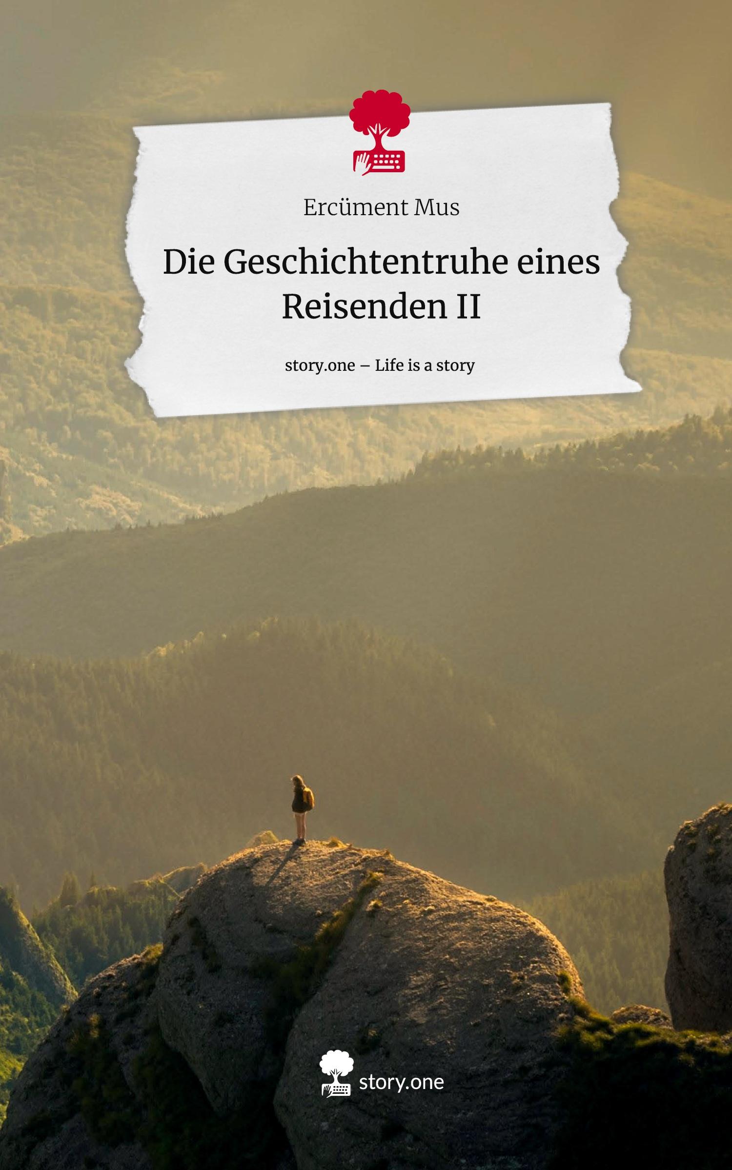 Cover: 9783710872334 | Die Geschichtentruhe eines Reisenden II. Life is a Story - story.one