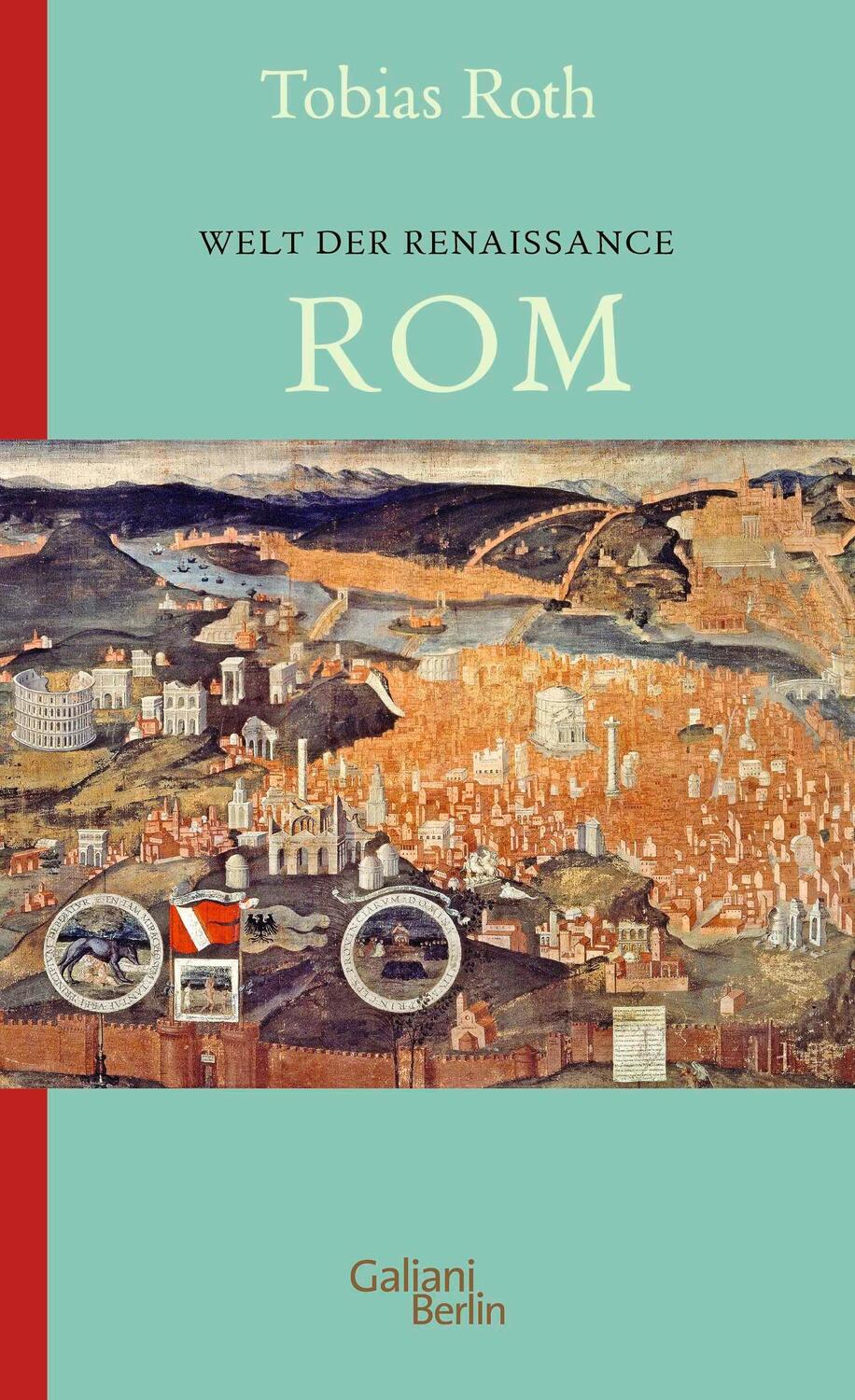 Cover: 9783869713076 | Welt der Renaissance: Rom | Tobias Roth | Taschenbuch | 208 S. | 2024