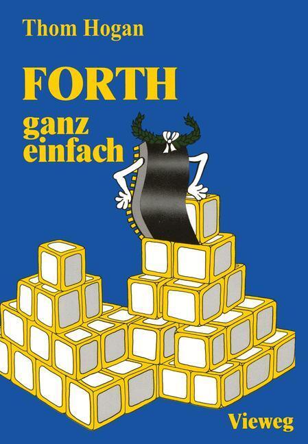 Cover: 9783528042929 | FORTH ¿ ganz einfach | Thom Hogan | Taschenbuch | Paperback | 77 S.