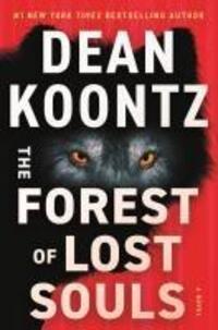 Cover: 9781662500510 | The Forest of Lost Souls | Dean Koontz | Buch | Englisch | 2024