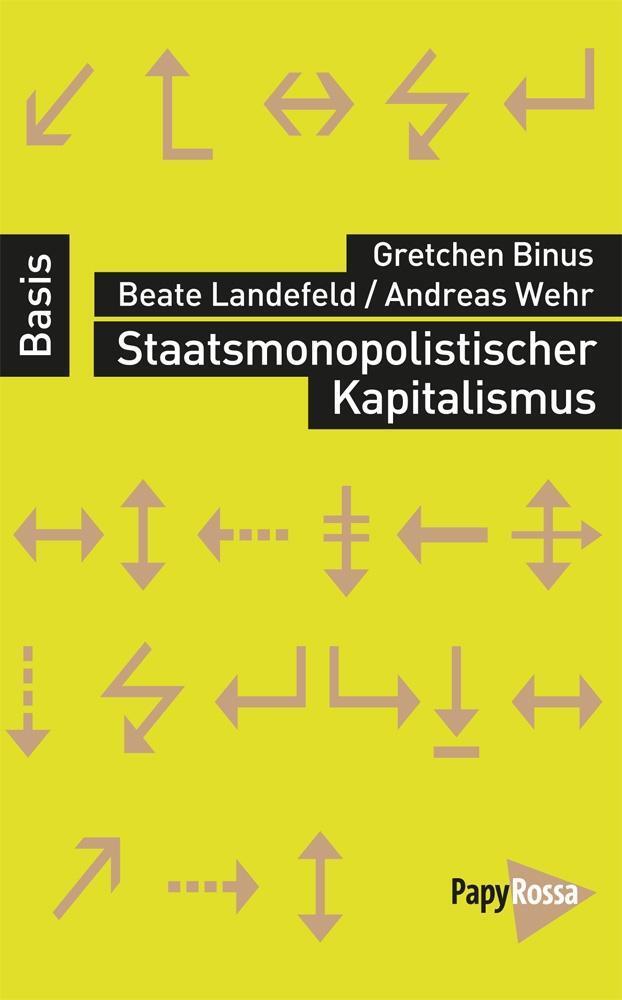 Cover: 9783894385613 | Staatsmonopolistischer Kapitalismus | Binus | Taschenbuch | 128 S.