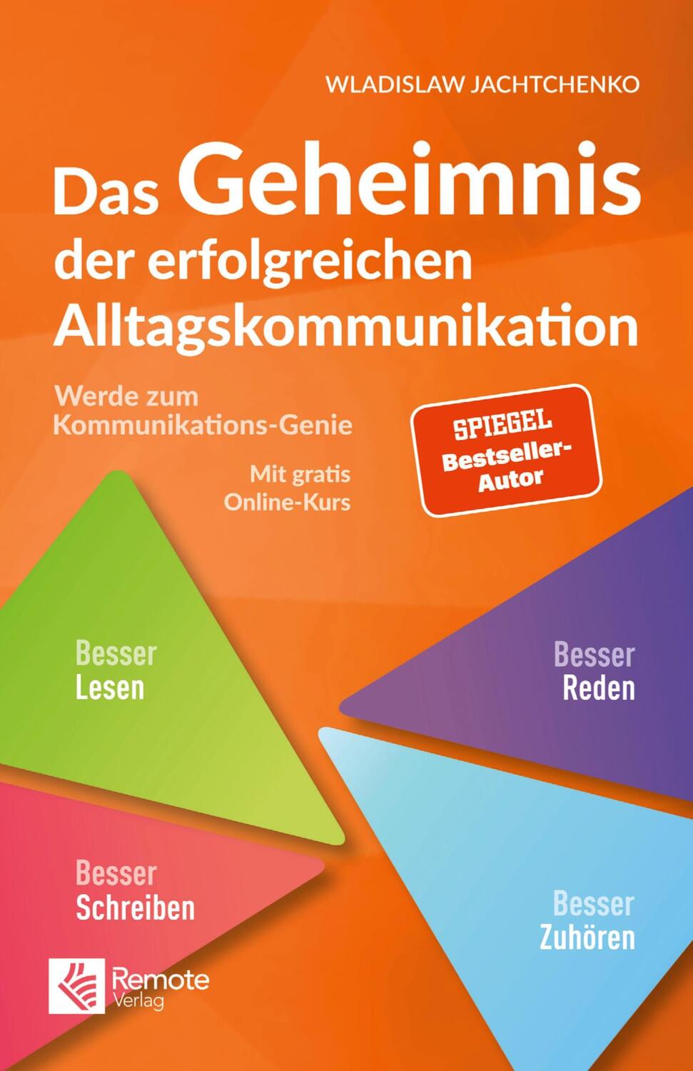 Cover: 9781955655460 | Das Geheimnis der erfolgreichen Alltagskommunikation | Jachtchenko