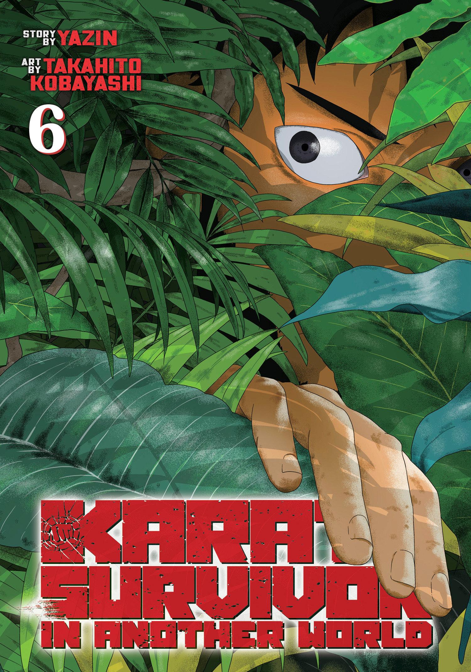 Cover: 9798888438534 | Karate Survivor in Another World (Manga) Vol. 6 | Yazin | Taschenbuch