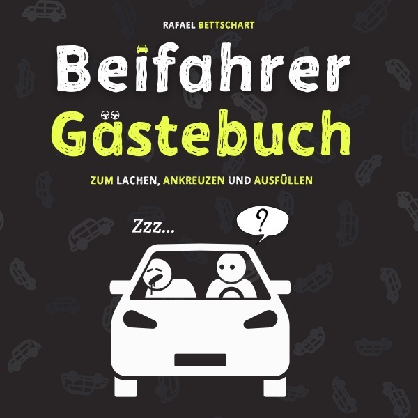 Cover: 9783757526931 | Beifahrer Gästebuch: 110 Seiten zum Ausfüllen und Lachen Ein...