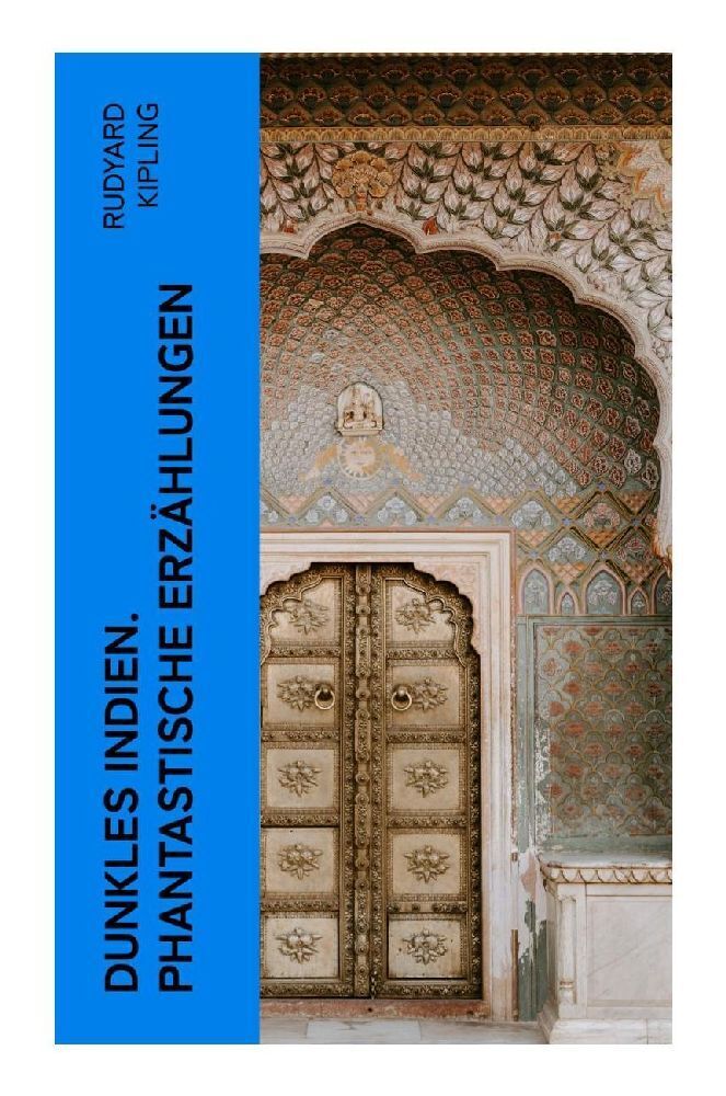 Cover: 9788027346356 | Dunkles Indien. Phantastische Erzählungen | Rudyard Kipling | Buch