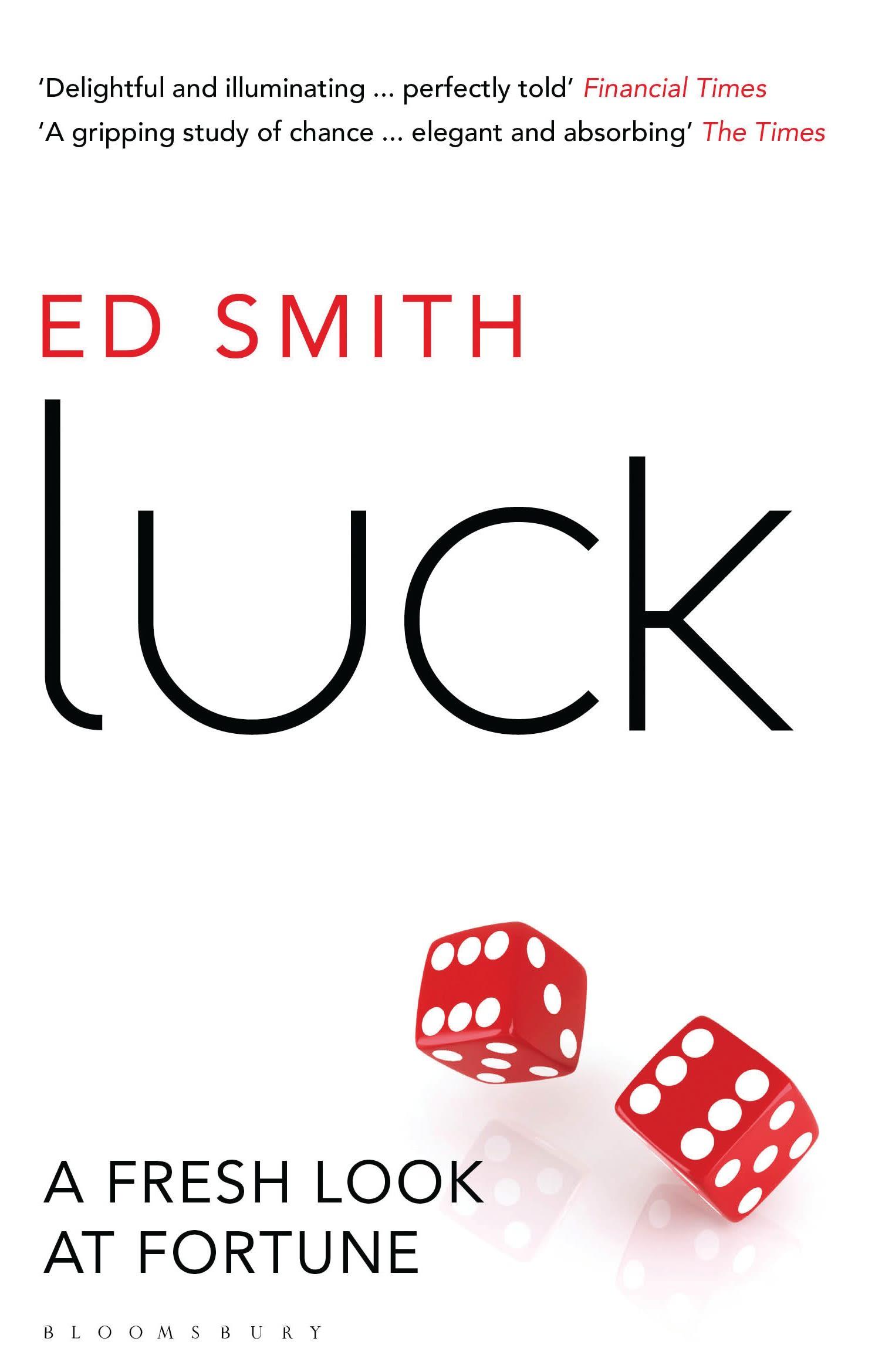 Cover: 9781408830604 | Luck | A Fresh Look At Fortune | Ed Smith | Taschenbuch | Englisch