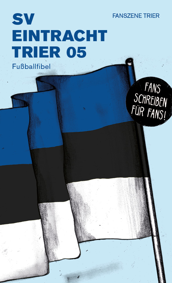 Cover: 9783730817179 | SV Eintracht Trier 05 | Fanszene Trier | Taschenbuch | 215 S. | 2020