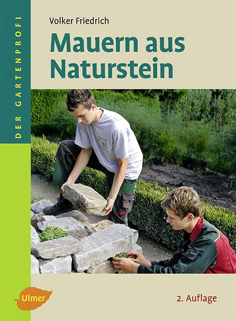 Cover: 9783800175543 | Mauern aus Naturstein | Volker Friedrich | Buch | Gartenprofi, Der