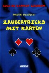 Cover: 9783890898506 | Zaubertricks mit Karten | Auch du kannst zaubern | Martin Michalski