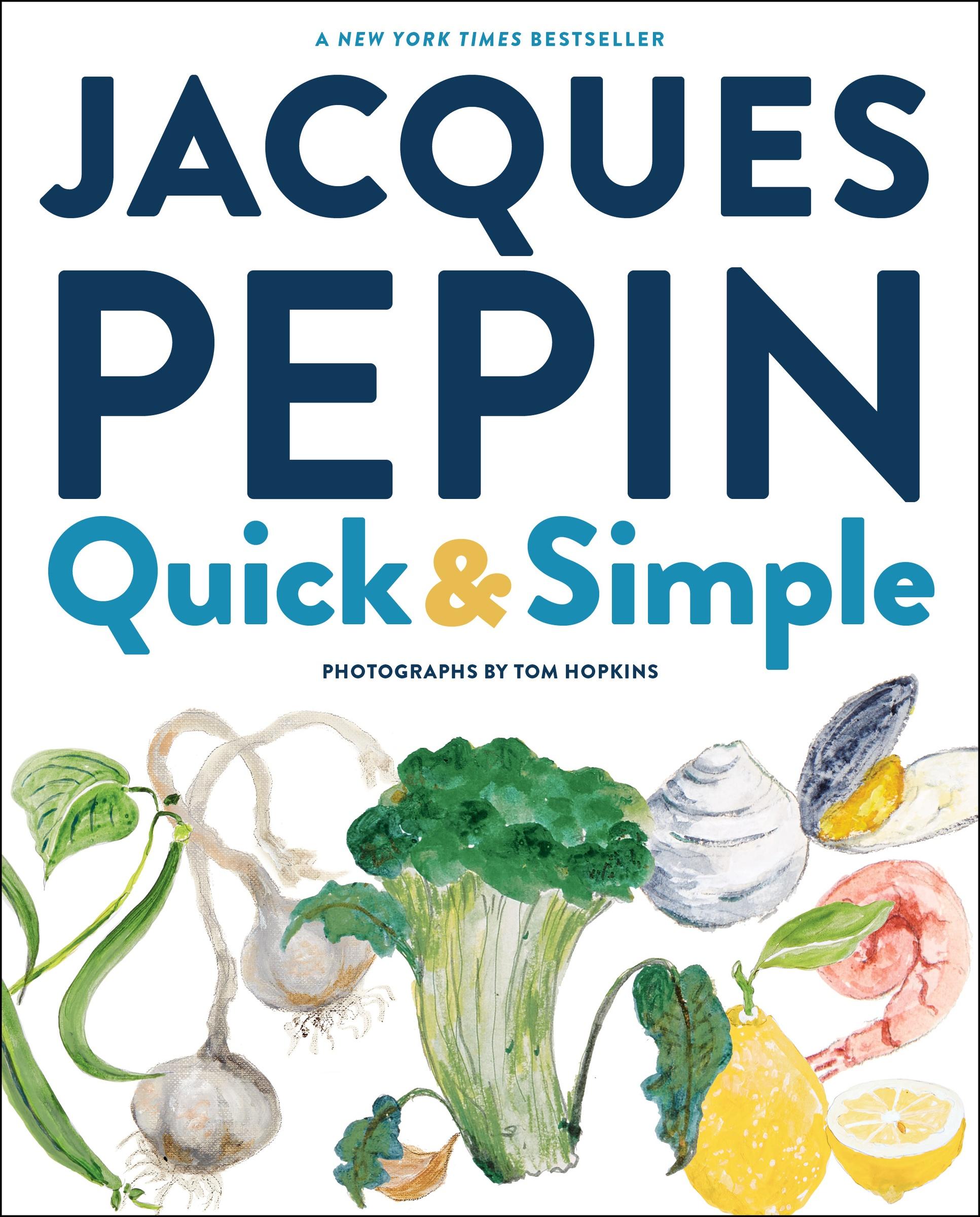 Cover: 9780358352556 | Jacques Pepin Quick &amp; Simple | Jacques Pepin | Buch | Gebunden | 2020