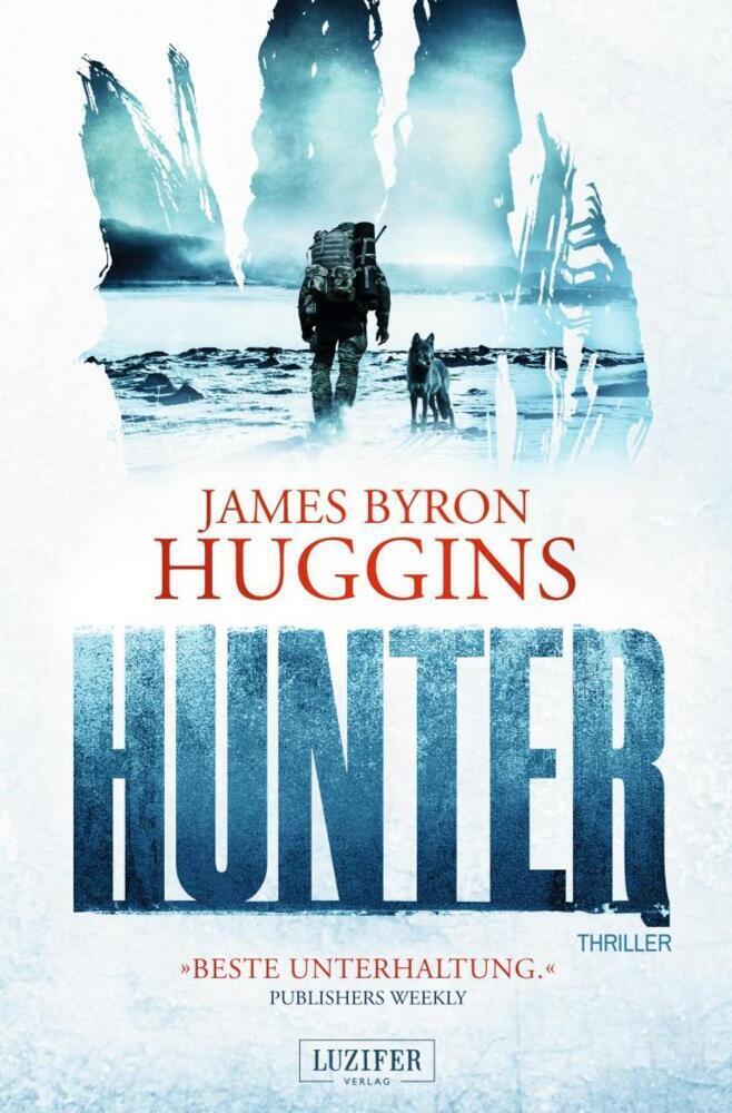 Cover: 9783958354180 | HUNTER | Thriller | James B. Huggins | Taschenbuch | 522 S. | Deutsch