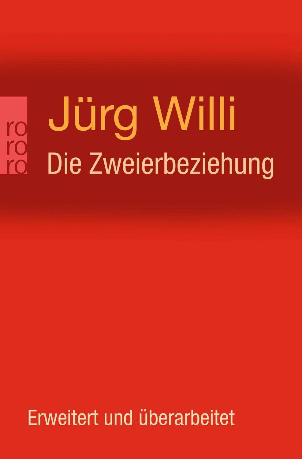 Cover: 9783499627583 | Die Zweierbeziehung | Jürg Willi | Taschenbuch | 345 S. | Deutsch