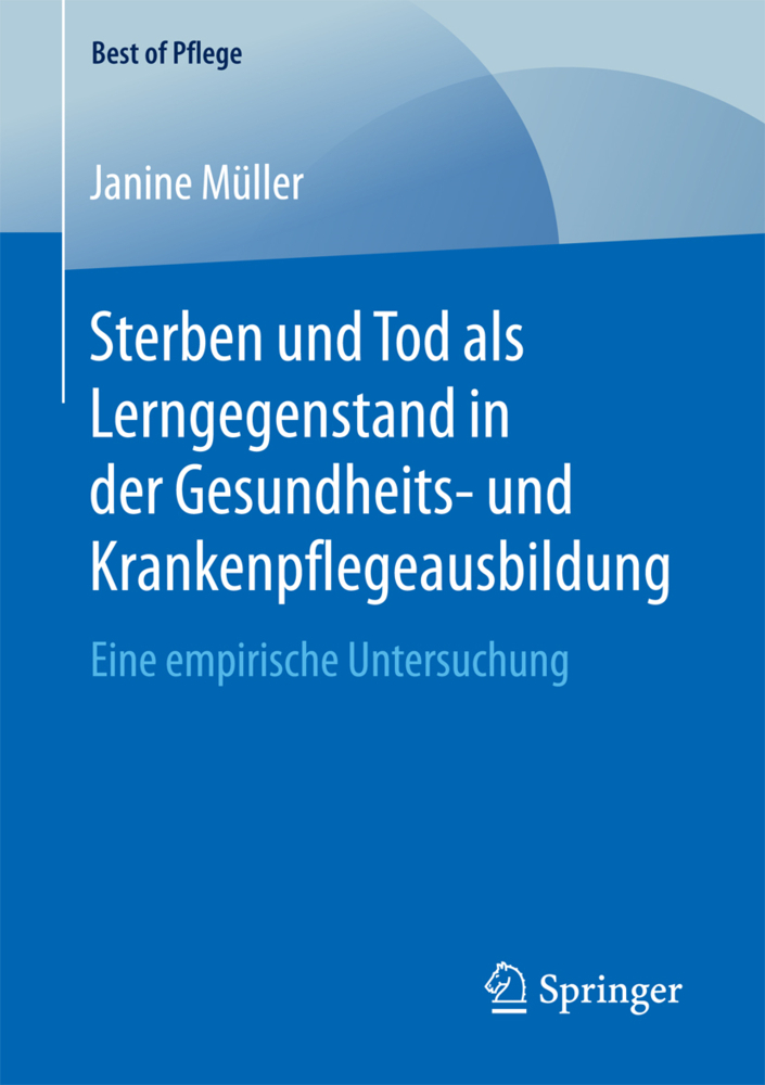 Cover: 9783658203610 | Sterben und Tod als Lerngegenstand in der Gesundheits- und...