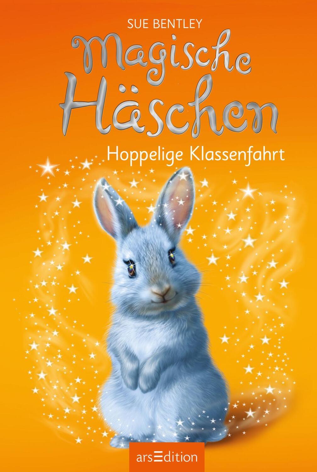 Bild: 9783845830711 | Magische Häschen - Hoppelige Klassenfahrt | Sue Bentley | Buch | 2019