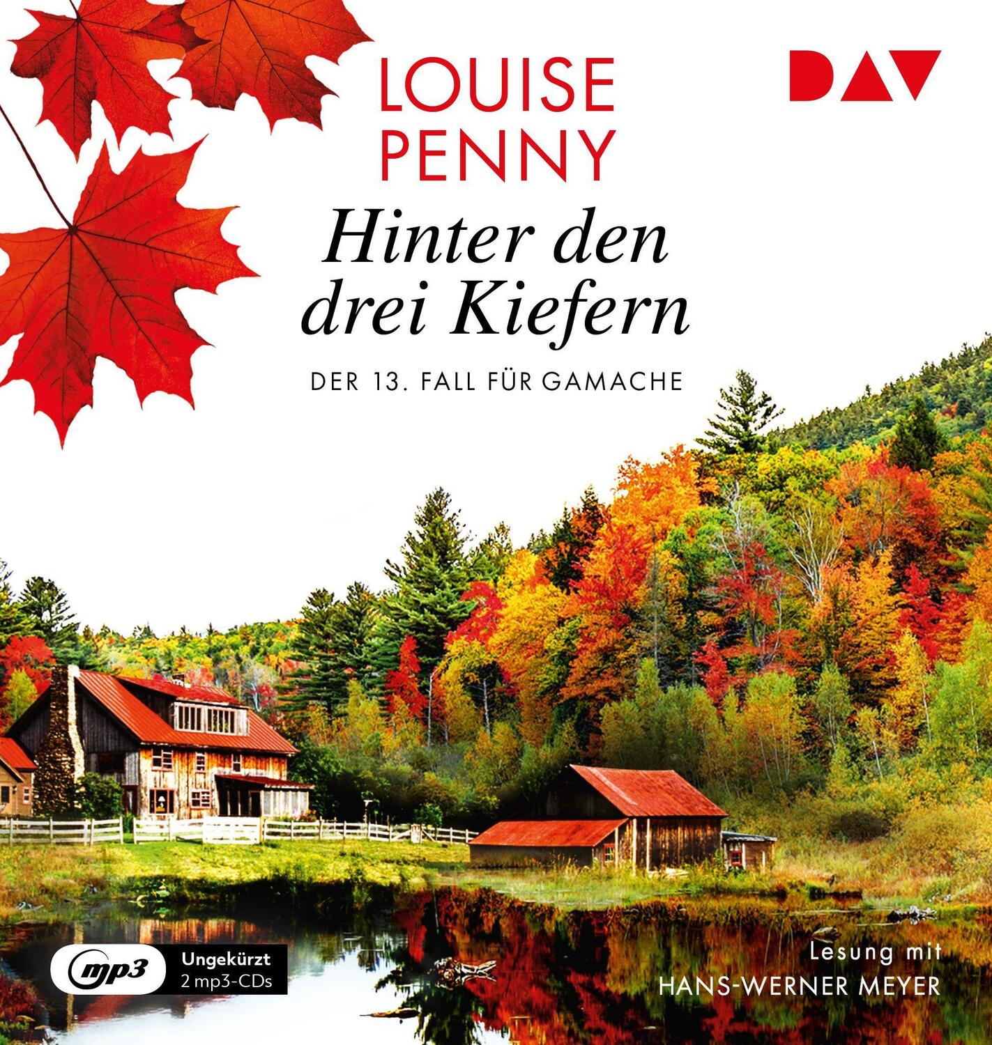 Cover: 9783742425690 | Hinter den drei Kiefern. Der 13. Fall für Gamache | Louise Penny | MP3