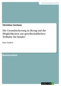 Cover: 9783346322715 | Die Grundsicherung in Bezug auf die Möglichkeiten zur...