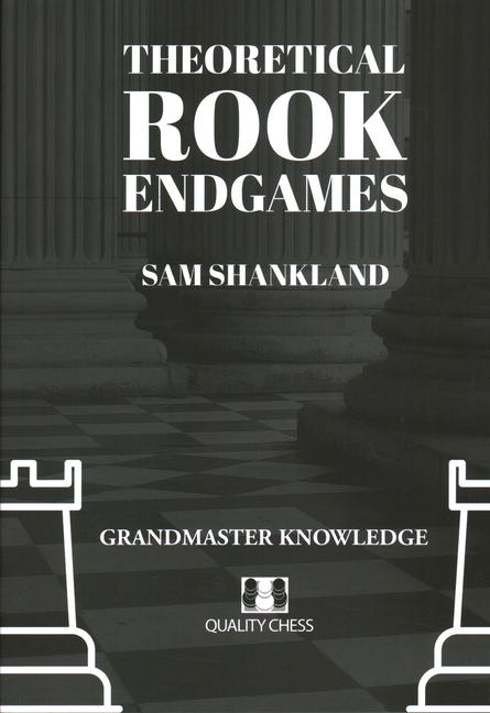 Cover: 9781784831967 | Theoretical Rook Endgames | Sam Shankland | Taschenbuch | Englisch