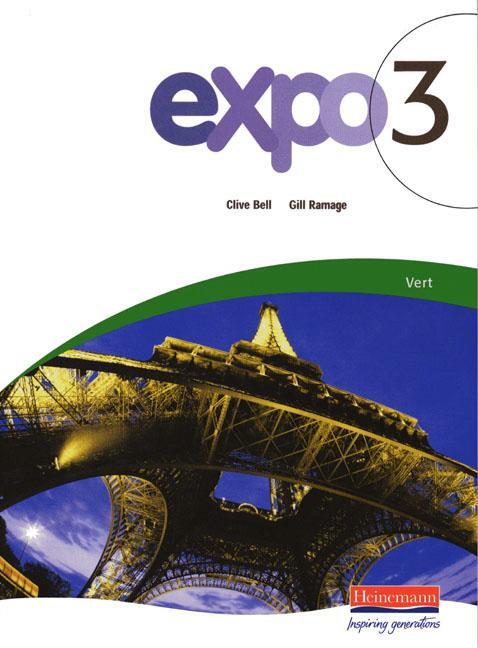 Cover: 9780435385347 | Expo 3 Vert Pupil Book | Clive Bell (u. a.) | Taschenbuch | Englisch