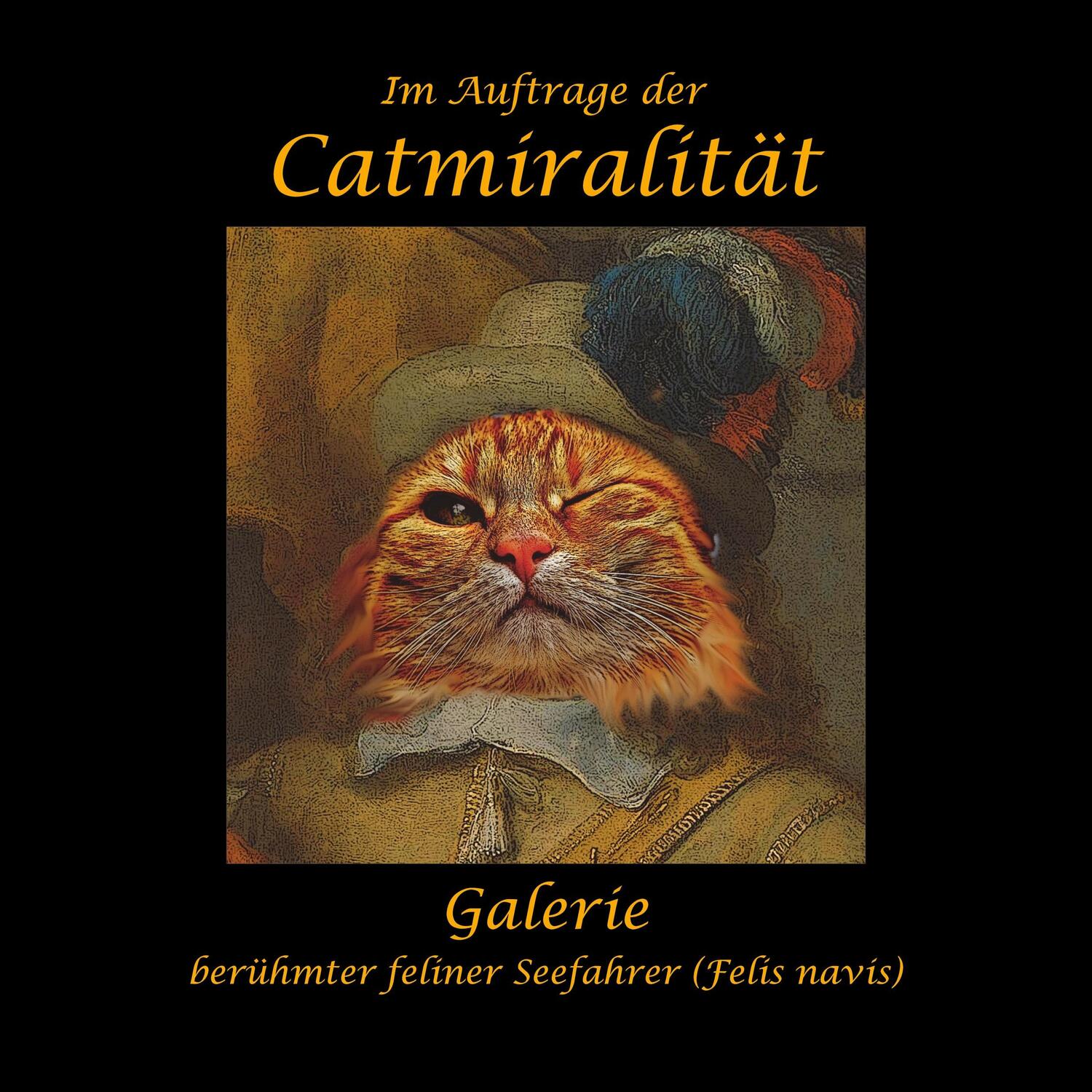 Cover: 9783752610543 | Im Auftrage der Catmiralität | Wolfgang Schwerdt | Taschenbuch | 96 S.