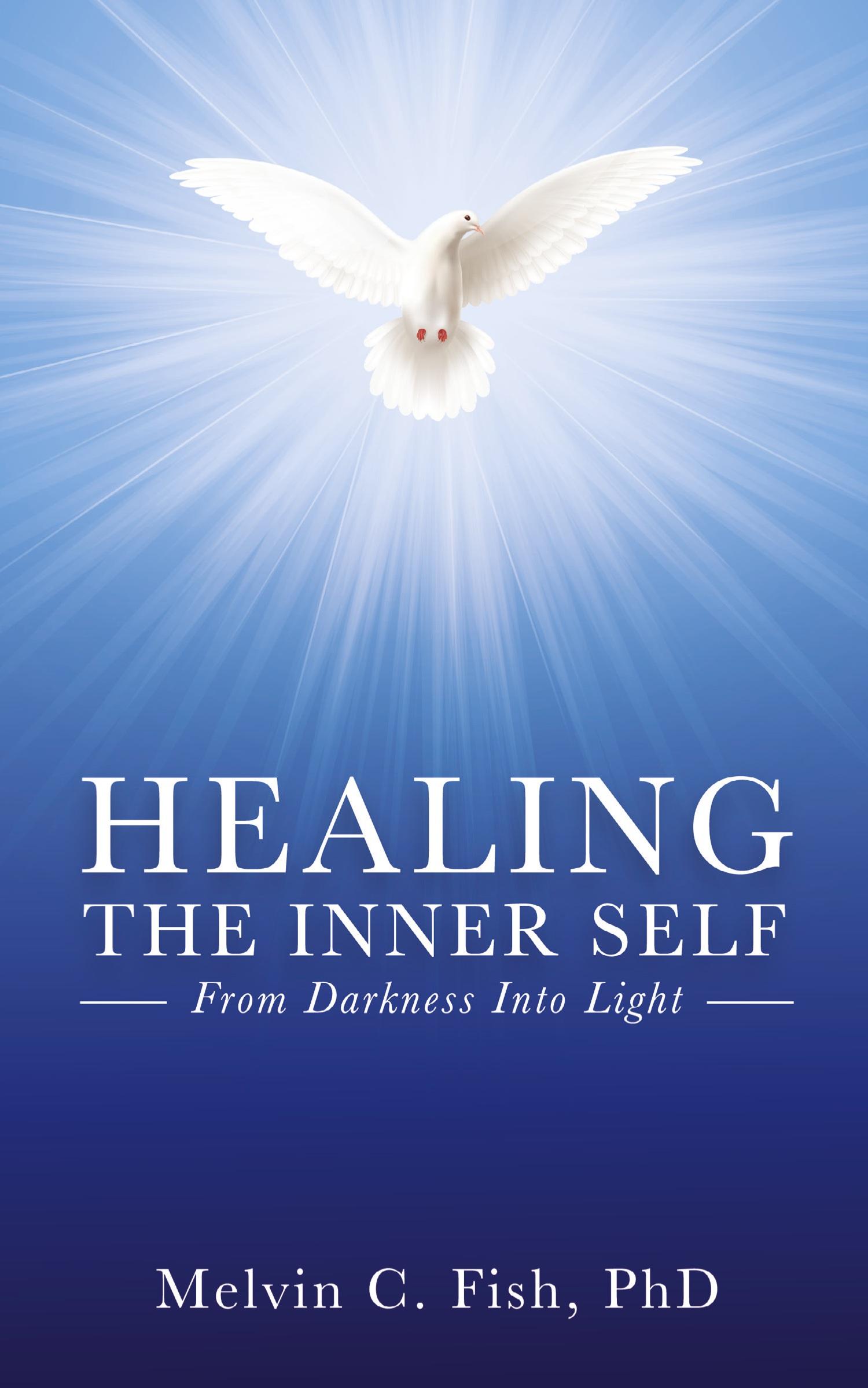 Cover: 9781639442058 | Healing the Inner Self | From Darkness Into Light | PhD (u. a.) | Buch