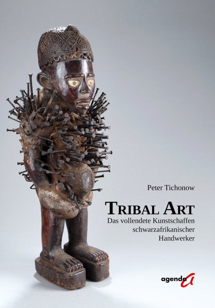 Cover: 9783896887641 | Tribal Art | Peter Tichonow | Buch | 238 S. | Deutsch | 2023