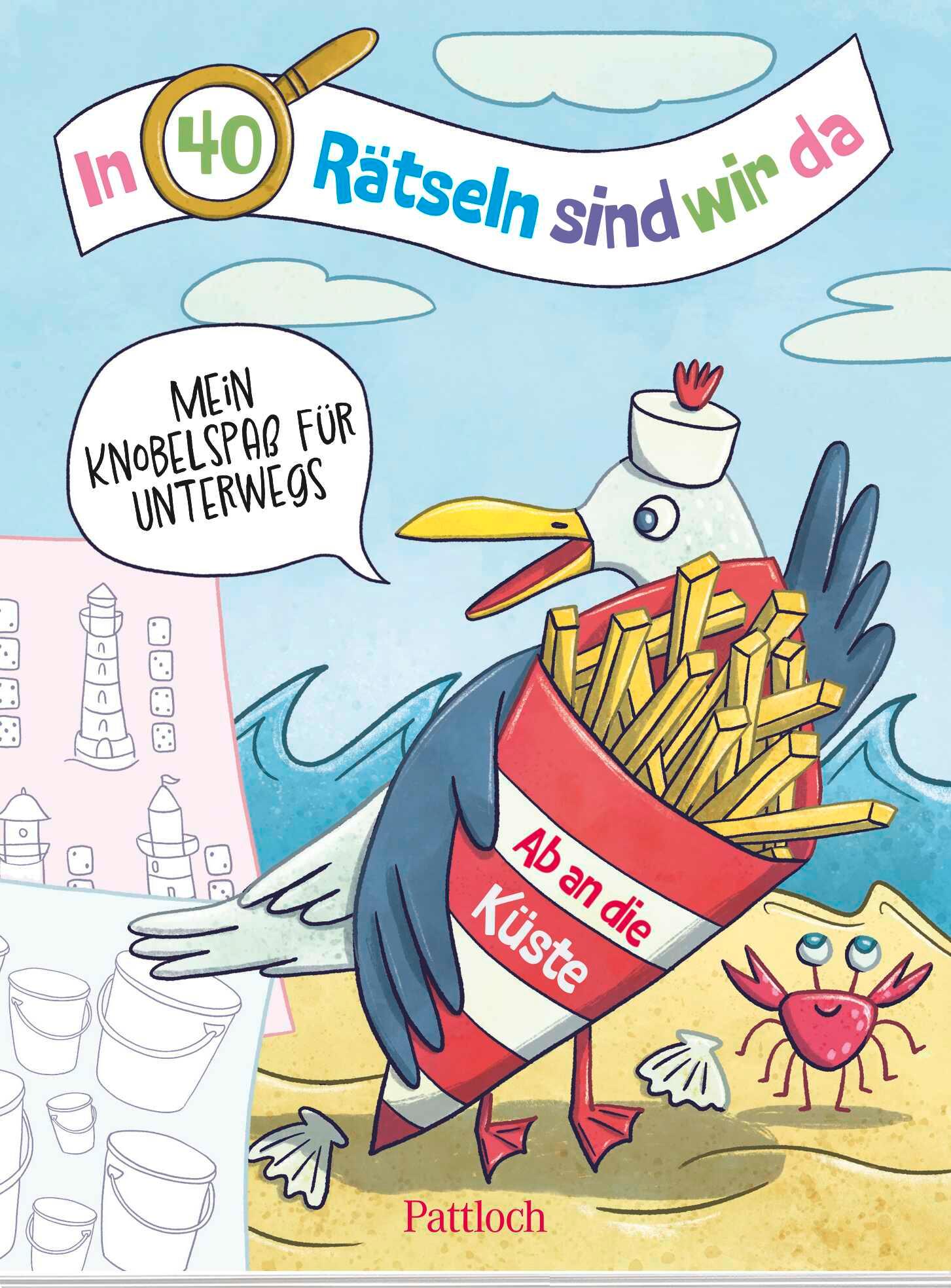 Cover: 9783629010452 | In 40 Rätseln sind wir da! - Ab an die Küste! | Pattloch Verlag | Buch