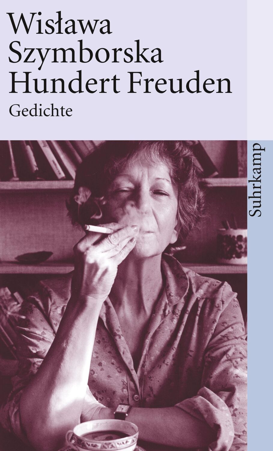 Cover: 9783518390894 | Hundert Freuden | Wislawa Szymborska | Taschenbuch | 223 S. | Deutsch