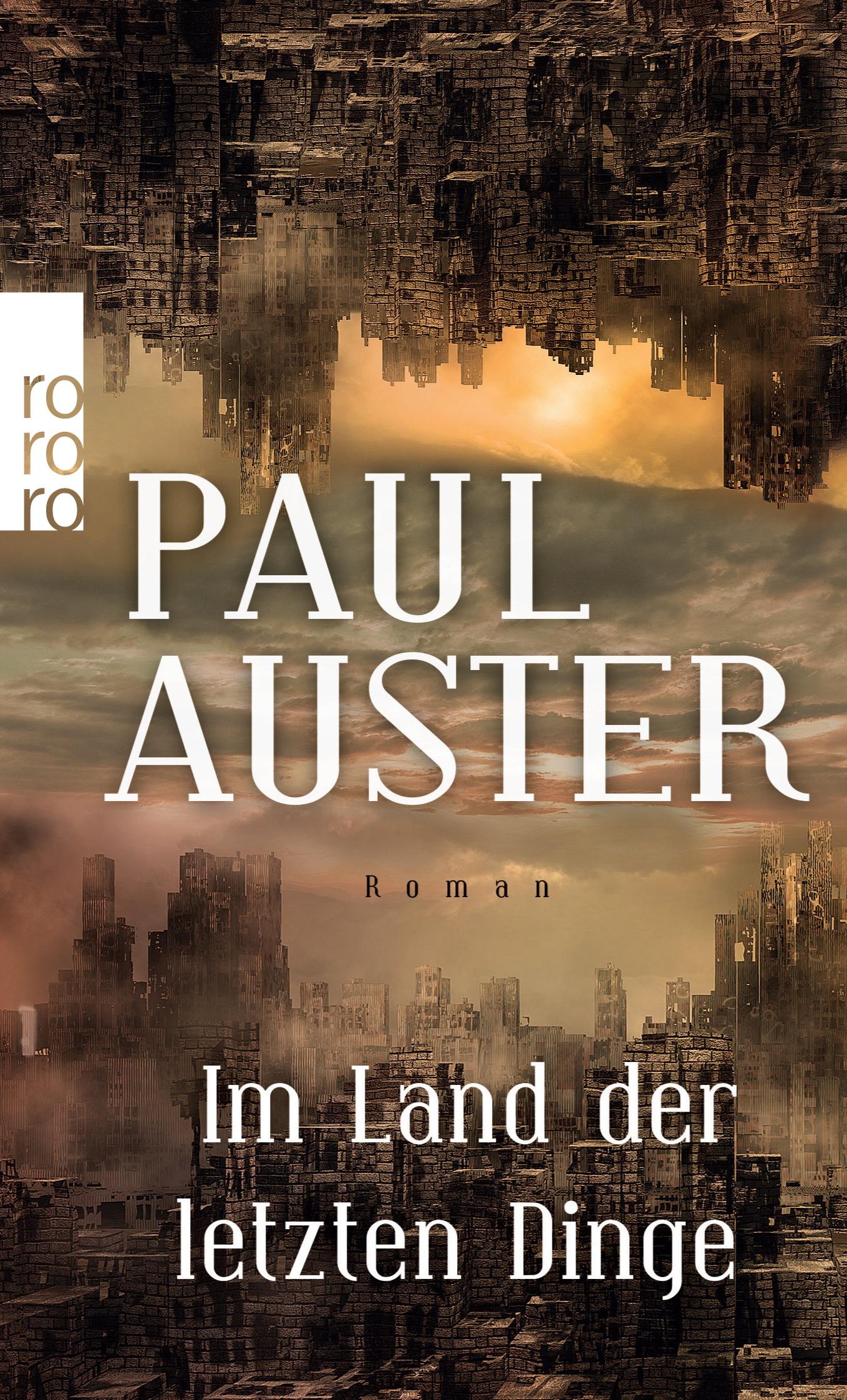 Cover: 9783499130434 | Im Land der letzten Dinge | Paul Auster | Taschenbuch | 222 S. | 1992