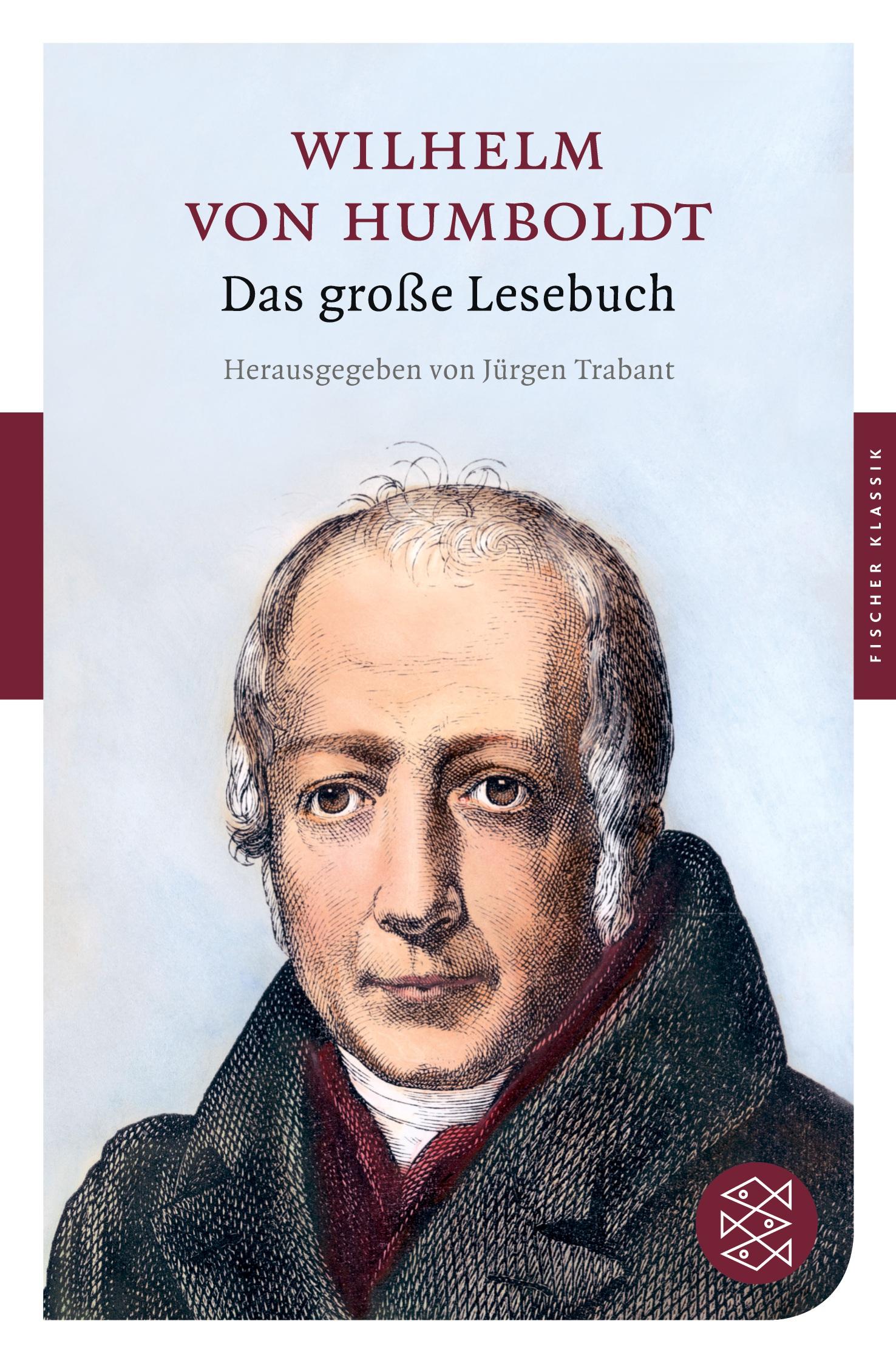 Cover: 9783596902446 | Das große Lesebuch | Wilhelm Von Humboldt | Taschenbuch | 428 S.