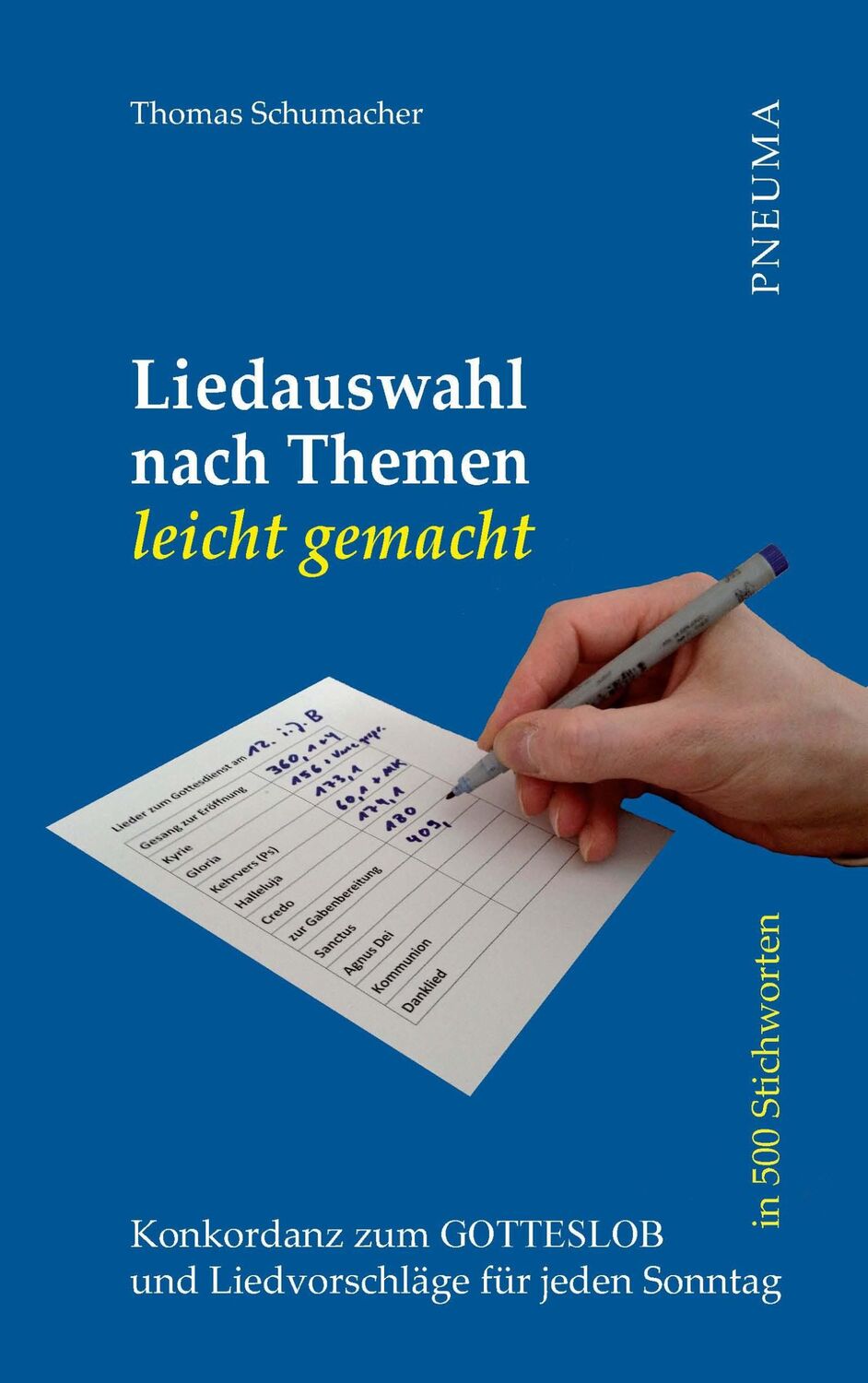 Cover: 9783942013208 | Liedauswahl nach Themen leicht gemacht [Gotteslob] | Thomas Schumacher